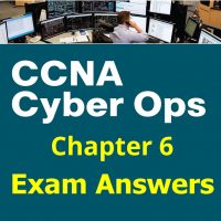 CCNA Cyber Ops (Version 1.1) - Chapter 6 Exam Answers Full 52