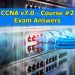 CCNA 2 v7 Exam Answers - Switching, Routing, and Wireless Essentials v7.0 (SRWE) 2